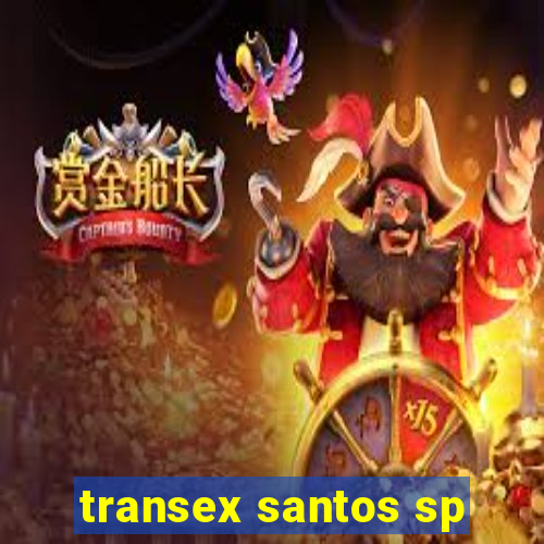 transex santos sp